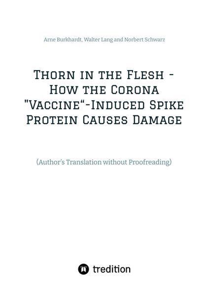 Produktbild: Thorn in the Flesh - How the Corona "Vaccine" Induced Spike Protein Causes Damage