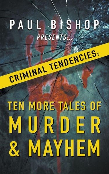 Produktbild: Paul Bishop Presents... Criminal Tendencies