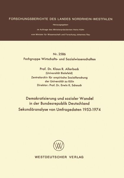 Produktbild: Demokratisierung und sozialer Wandel in der Bundesrepublik Deutschland Sekund&auml;ranalyse von Umfragedaten 1953&ndash;1974