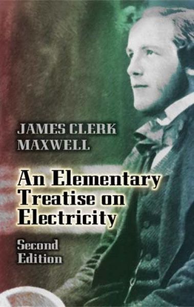 Produktbild: Maxwell, J: An Elementary Treatise on Electrici