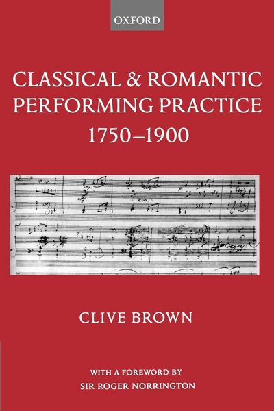 Produktbild: Classical and Romantic Performing Practice 1750-1900