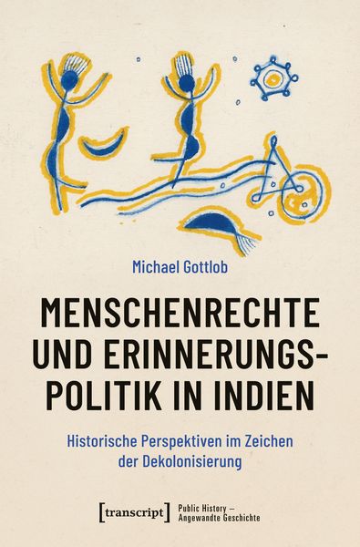 Produktbild: Menschenrechte und Erinnerungspolitik in Indien
