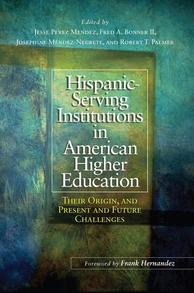 Produktbild: Hispanic-Serving Institutions in American Higher Education