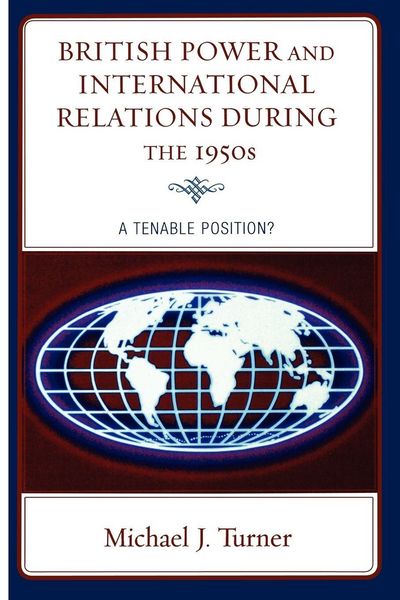 Produktbild: British Power and International Relations during the 1950s