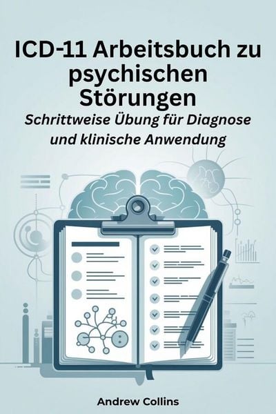 Produktbild: ICD-11 Arbeitsbuch zu psychischen St&ouml;rungen