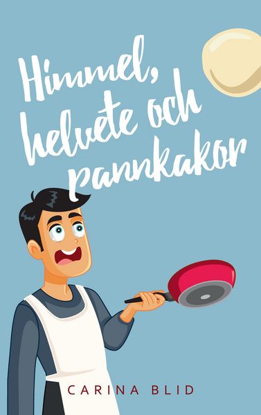 Produktbild: Himmel, helvete och pannkakor