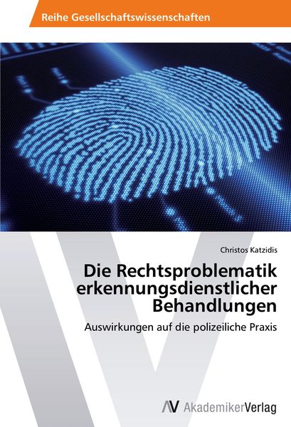 Produktbild: Die Rechtsproblematik erkennungsdienstlicher Behandlungen
