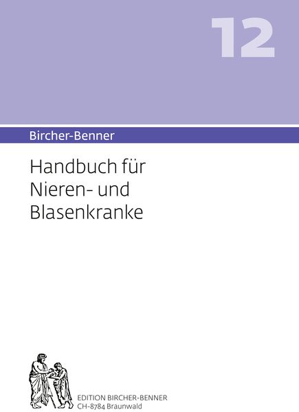 Produktbild: Bircher-Benner 12 Handbuch f&uuml;r Nieren-und Blasenkranke