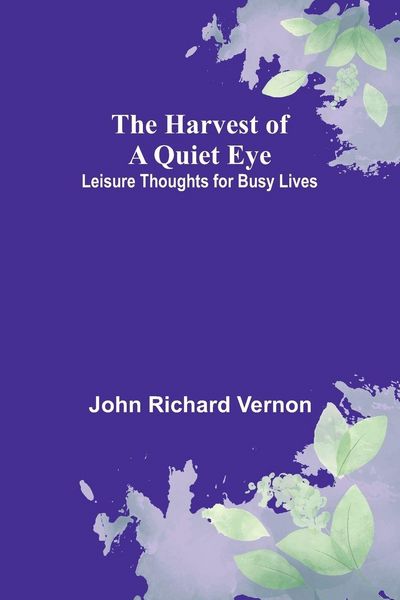 Produktbild: The Harvest of a Quiet Eye