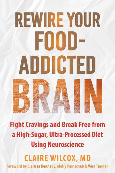 Produktbild: Rewire Your Food-Addicted Brain