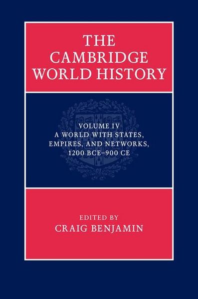 Produktbild: Cambridge World History: Volume 4, A World with States, Empires and Networks 1200 BCE-900 CE