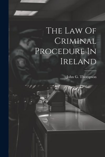 Produktbild: The Law Of Criminal Procedure In Ireland