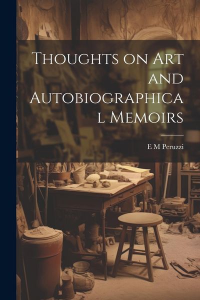Produktbild: Thoughts on art and Autobiographical Memoirs