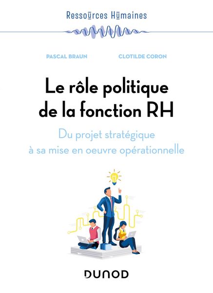 Produktbild: Le r&ocirc;le politique de la fonction RH