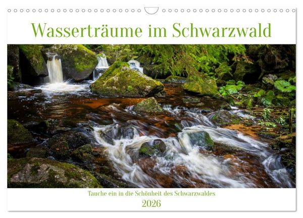 Wasserträume im Schwarzwald (Wandkalender 2026 DIN A3 quer), CALVENDO Monatskalender