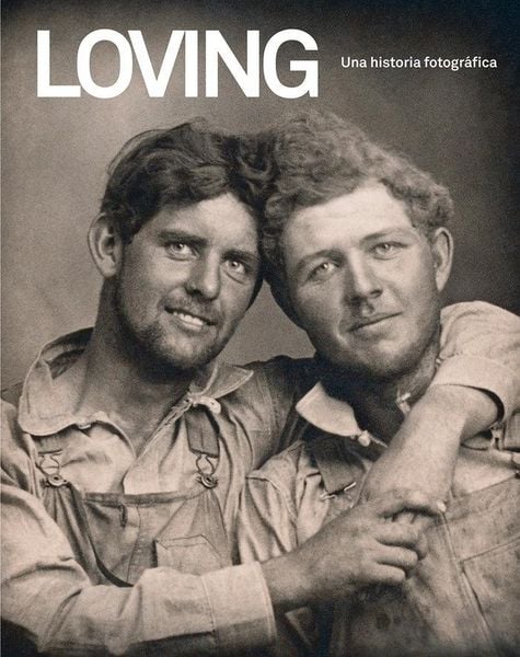 Produktbild: Loving : una historia fotogr&aacute;fica