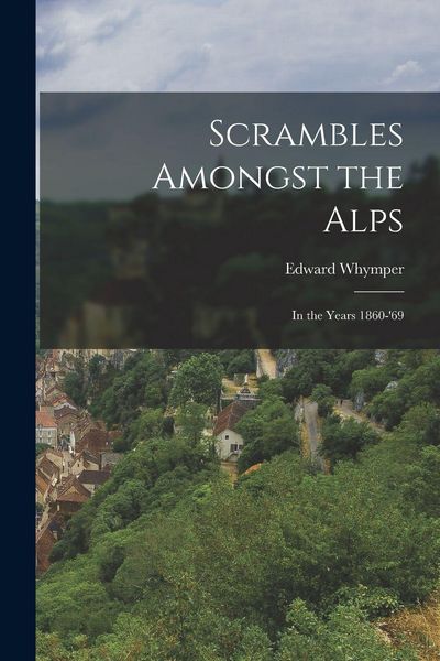 Produktbild: Scrambles Amongst the Alps