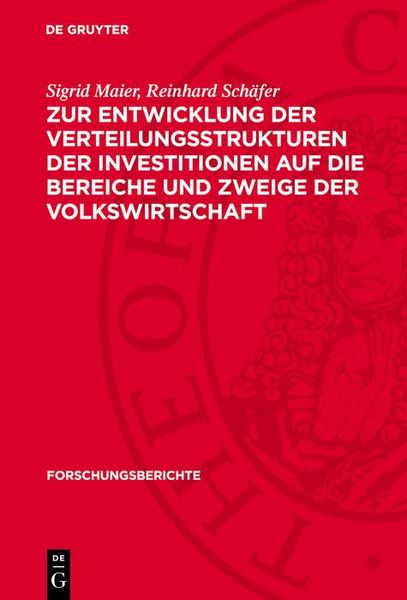 Produktbild: Zur Entwicklung der Verteilungsstrukturen der Investitionen auf die Bereiche und Zweige der Volkswirtschaft