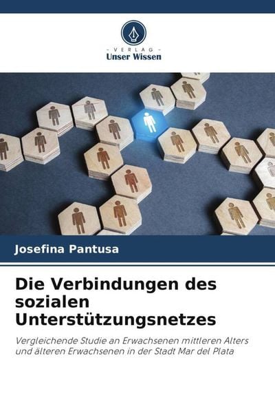Produktbild: Die Verbindungen des sozialen Unterst&uuml;tzungsnetzes