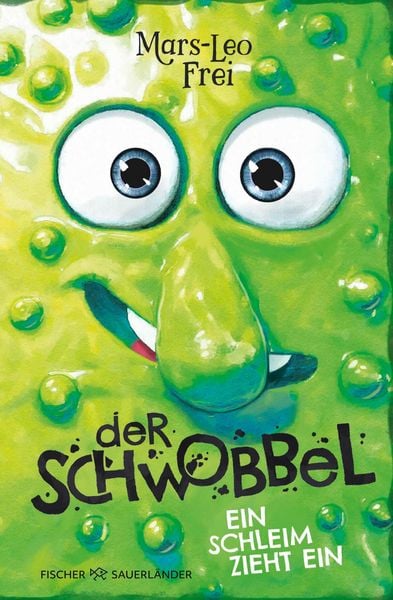 Produktbild: Der Schwobbel - Ein Schleim zieht ein