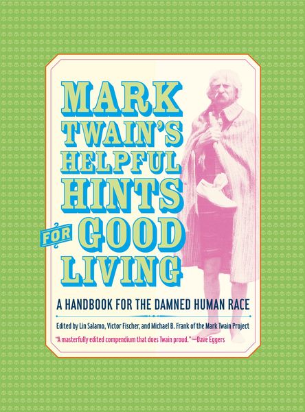 Produktbild: Mark Twain's Helpful Hints for Good Living