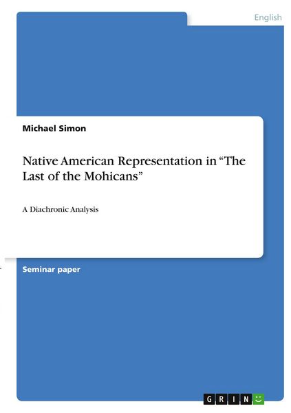 Produktbild: Native American Representation in "The Last of the Mohicans"