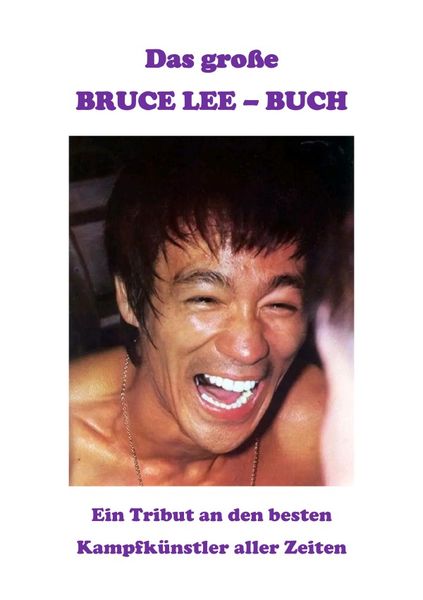 Produktbild: Das gro&szlig;e Bruce-Lee-Buch