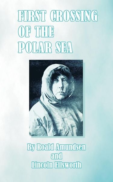 Produktbild: First Crossing of the Polar Sea