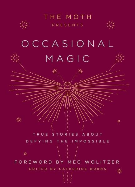 Produktbild: The Moth Presents: Occasional Magic