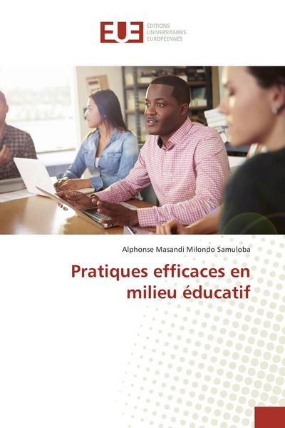 Produktbild: Pratiques efficaces en milieu &eacute;ducatif