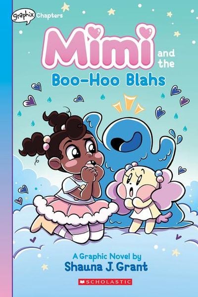 Produktbild: Mimi and the Boo-Hoo Blahs: A Graphix Chapters Book (Mimi #2)