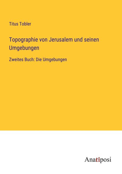 Produktbild: Topographie von Jerusalem und seinen Umgebungen