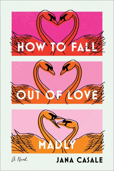 Produktbild: Casale, J: How to Fall Out of Love Madly