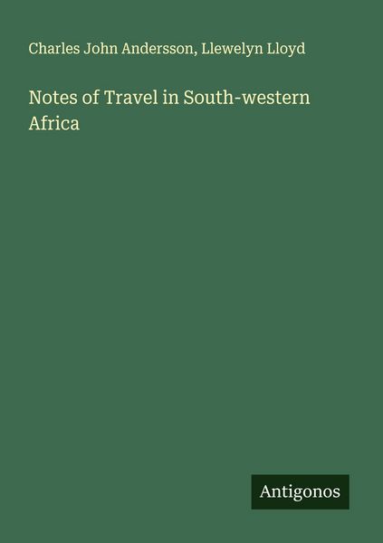 Produktbild: Notes of Travel in South-western Africa