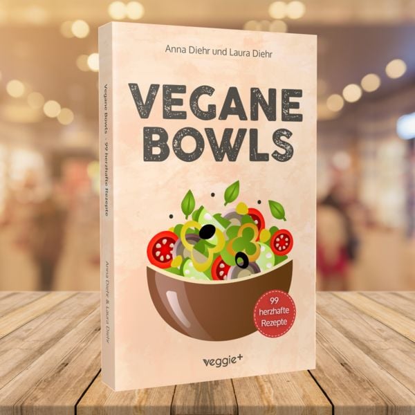 Produktbild: Vegane Bowls - 99 herzhafte Rezepte
