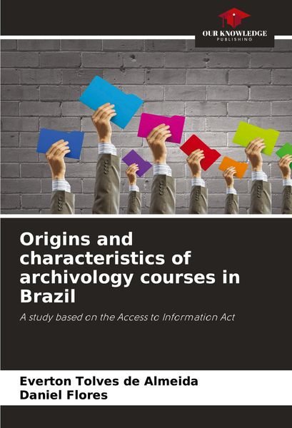 Produktbild: Origins and characteristics of archivology courses in Brazil