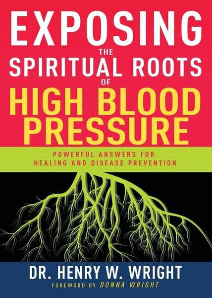 Produktbild: Exposing the Spiritual Roots of High Blood Pressure