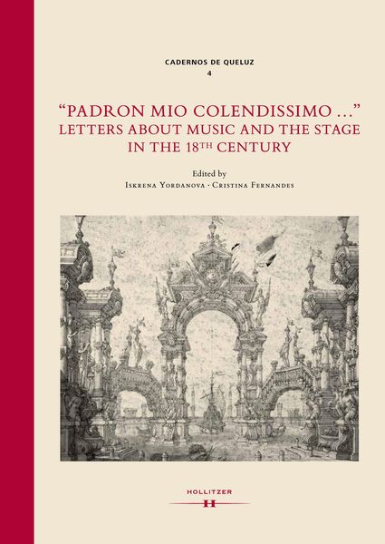 Produktbild: "Padron mio colendissimo...": Letters about Music and the Stage in the 18th Century
