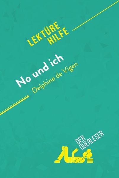 Produktbild: No und ich von Delphine de Vigan (Lekt&uuml;rehilfe)