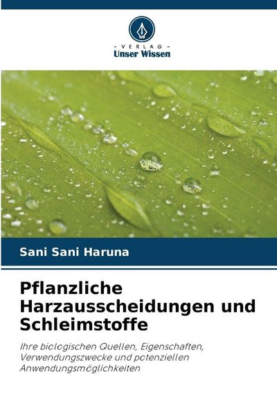 Produktbild: Pflanzliche Harzausscheidungen und Schleimstoffe