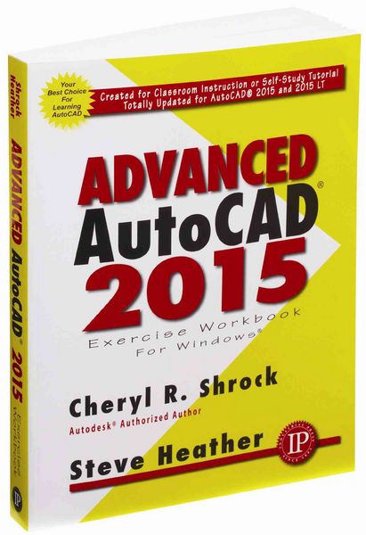 Produktbild: Advanced AutoCAD&reg; 2015 Exercise Workbook
