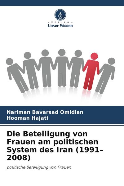 Produktbild: Die Beteiligung von Frauen am politischen System des Iran (1991-2008)