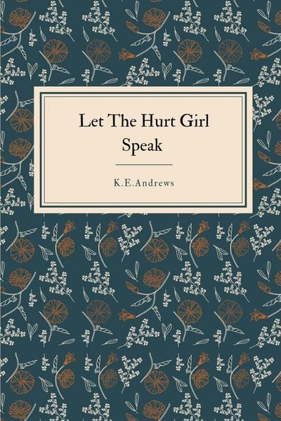 Produktbild: Let the Hurt Girl Speak