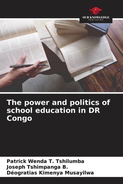 Produktbild: The power and politics of school education in DR Congo