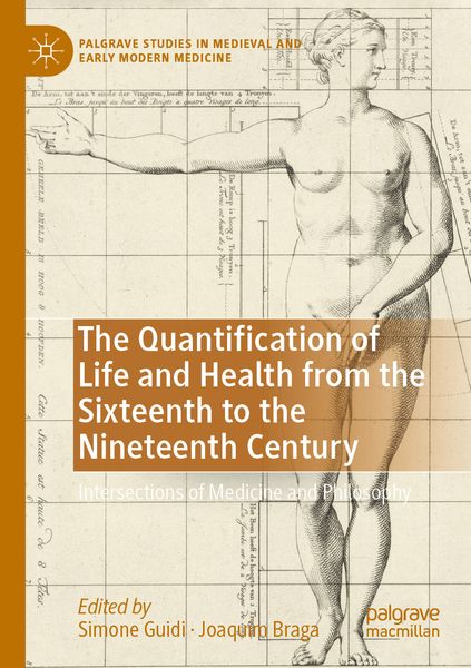Produktbild: The Quantification of Life and Health from the Sixteenth to the Nineteenth Century