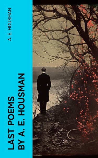 Produktbild: Last Poems by A. E. Housman