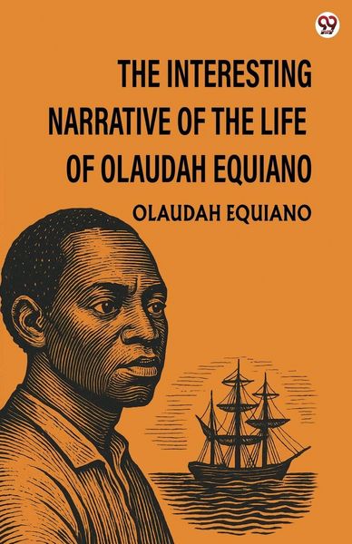 Produktbild: The Interesting Narrative Of The Life Of Olaudah Equiano