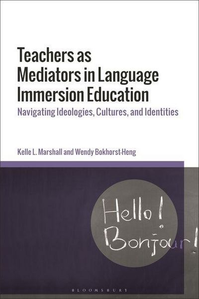 Produktbild: Teachers as Mediators in Language Immersion Education
