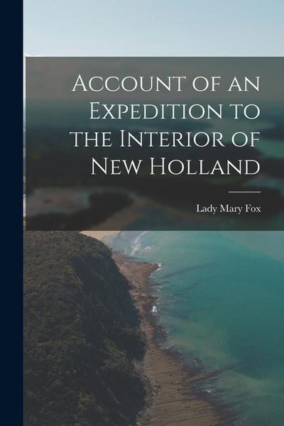 Produktbild: Account of an Expedition to the Interior of New Holland