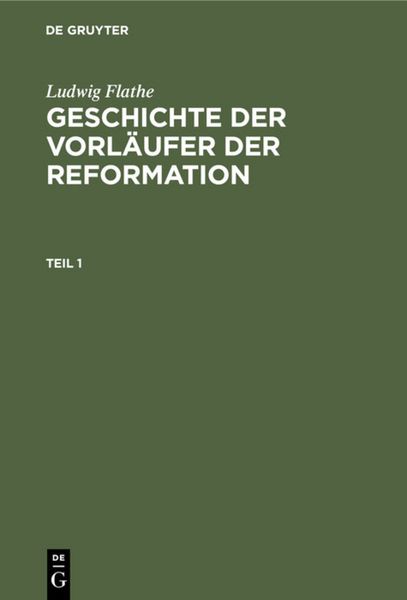 Produktbild: Geschichte der Vorl&auml;ufer der Reformation. Teil 1